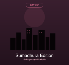Sumadhura Edition, Siddapura (Whitefield) Sumadhura Edition, Siddapura (Whitefield)